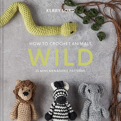 How to Crochet Wild Animals