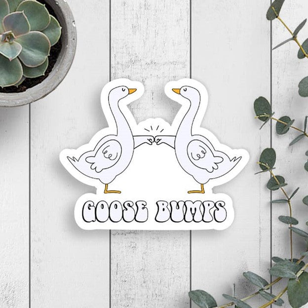 Goose Bumps Sticker