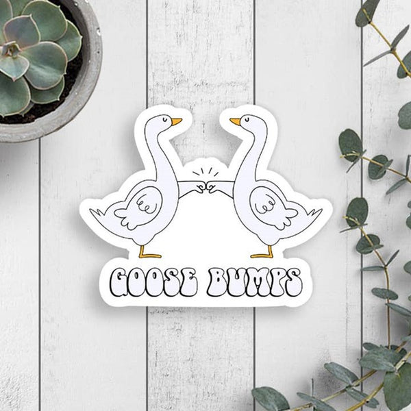 Goose Bumps Sticker
