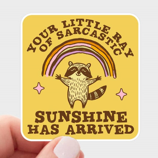 Your Little Ray of Sarcastic Sunshine Sticker