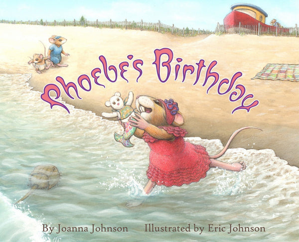 Phoebe's Birthday by Joanna Johnson