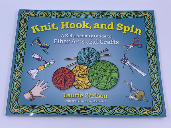 Knit, Hook, and Spin