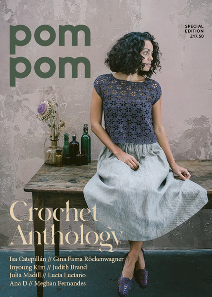 Pom Pom Quarterly Special Edition : Crochet Anthology