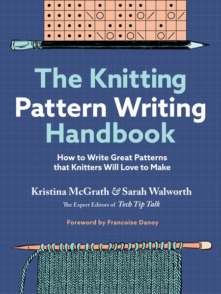 The Knitting Pattern Writing Handbook