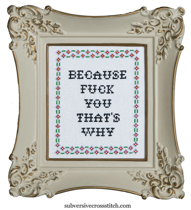 Because F*ck You That's Why