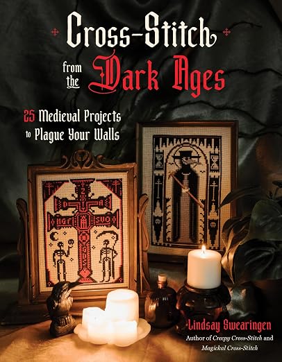 Cross-Stitch from the Dark Ages - 25 Medieval Projects to Plague Your Walls