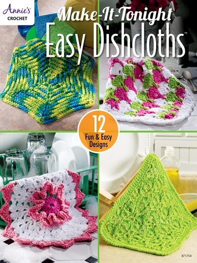 Make-it-Tonight Easy Dishcloths