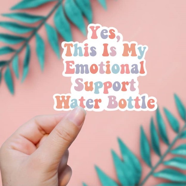 Yes, This is My Emotional Support Water Bottle Sticker