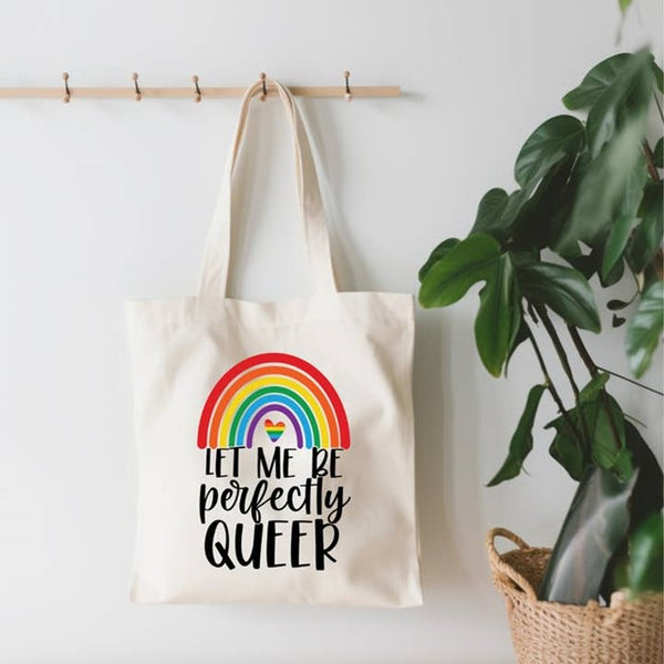 Let Me be Perfectly Queer Canvas Tote Bag