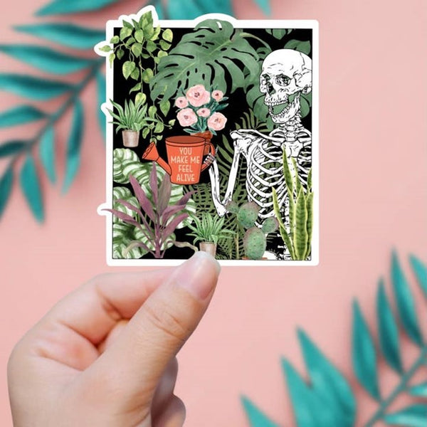 Plants Make Me Feel Alive Sticker