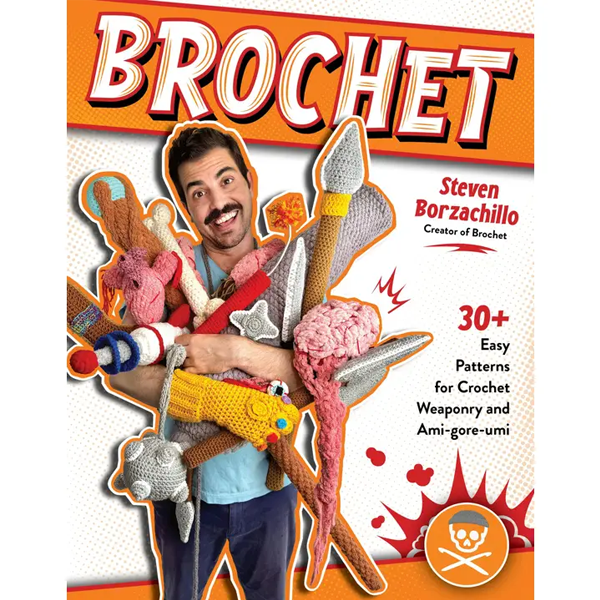 Brochet : 30+ Easy Patterns for Crochet Weaponry and Ami-gore-umi