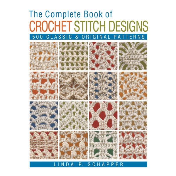 The Complete Book of Crochet Stitch Designs