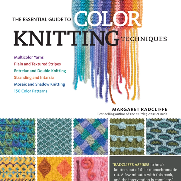 The Essential Guide to Color Knitting Techniques