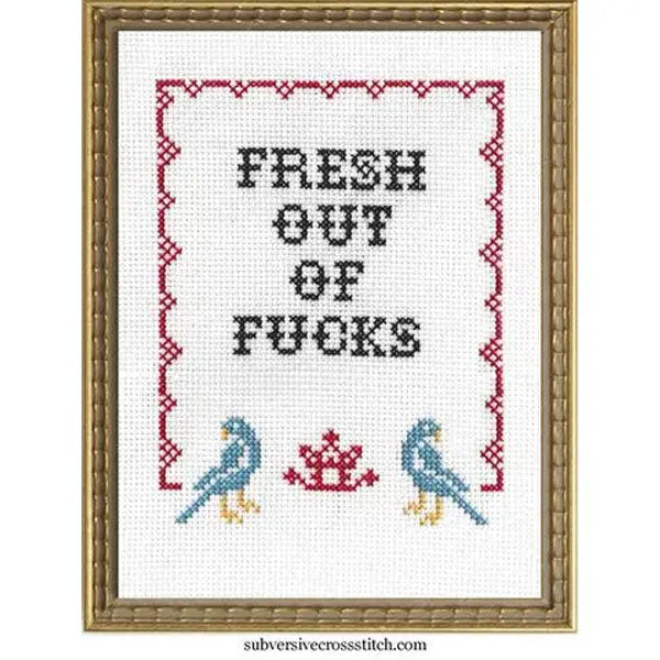Fresh Out of F*cks Counted Cross Stitch Kit