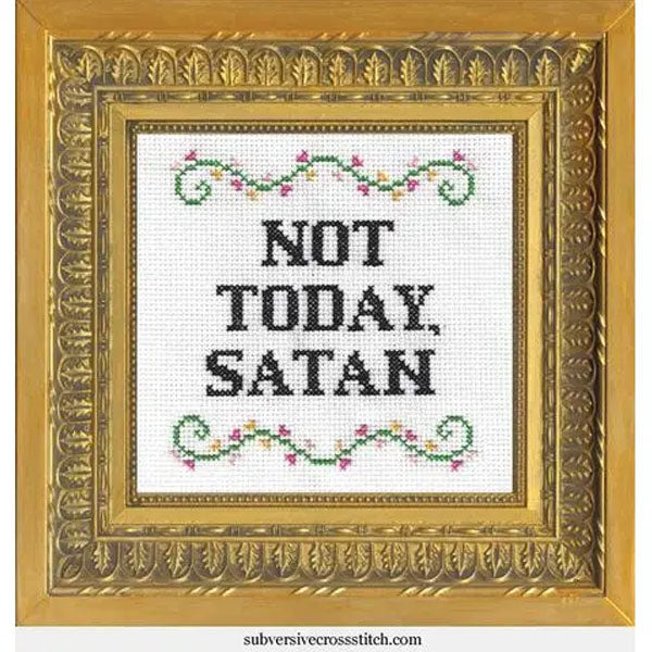 Not Today, Satan Counted Cross Stitch Kit