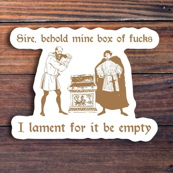 Sire Behold Mine Box of F*cks Sticker