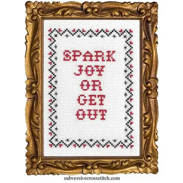Spark Joy or Get Out Counted Cross Stitch Kit