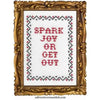 Spark Joy or Get Out Counted Cross Stitch Kit