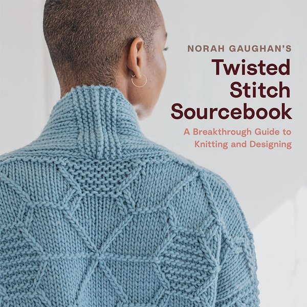 Norah Gaughan's Twisted Stitch Sourcebook : A Breakthrough Guide to Knitting and Designing