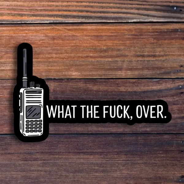 What the F*ck, Over Sticker