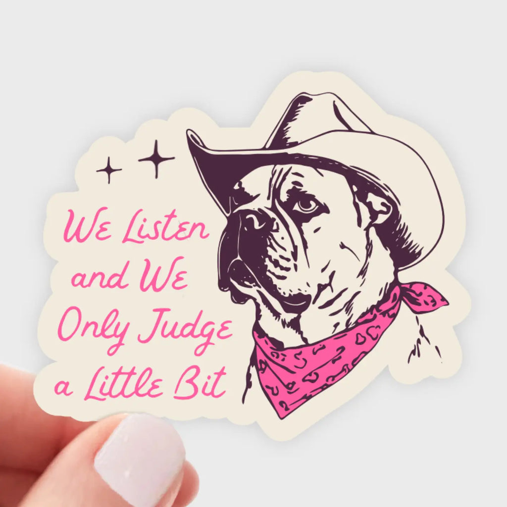 We Listen and Only Judge a Little
