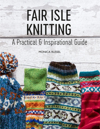 Fair Isle Knitting by Monica Russel