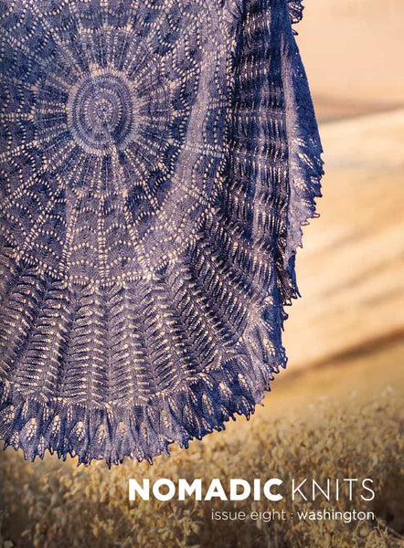 Nomadic Knits Issue Eight:  Washington